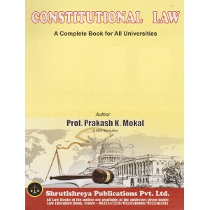 Shrutishreya Publication's Constitutional Law for BA.LL.B & LL.B By Prof. Prakash K. Mokal